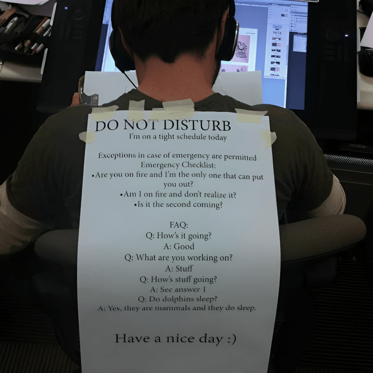 Person with "Do Not Disturb" sign and funny FAQs.