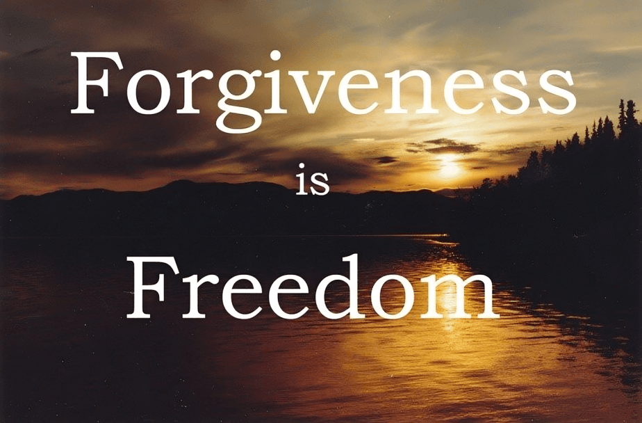 'Forgiveness is Freedom' over a sunset landscape.